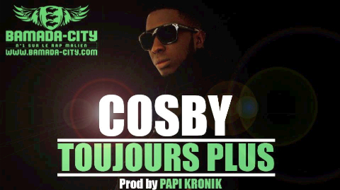 COSBY - TOUJOURS PLUS (SON)