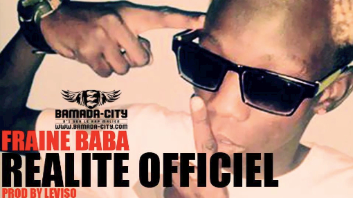 FRAINE BABA - REALITE OFFICIEL (SON)