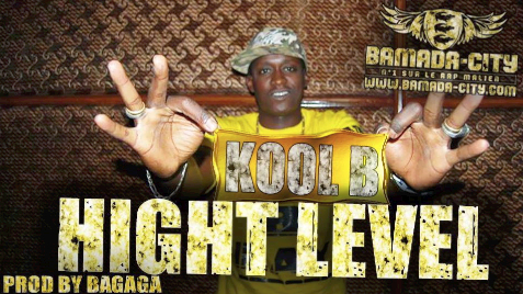 KOOL B LAY - HIGHT LEVEL (SON)