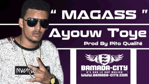 MAGASS - AYOUW TOYE (SON)