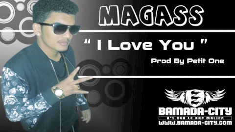MAGASS - I LOVE YOU (SON)
