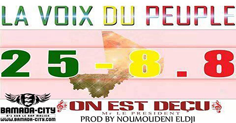 25 8.8 - ON EST DEÇU Mr LE PRESIDENT (SON)