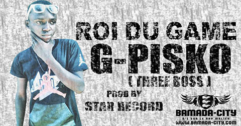 G-PISKO - ROI DU GAME (SON)