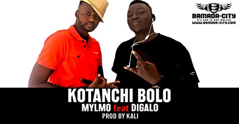 MYLMO Feat. DIGALO - KOTANCHI BOLO (SON)