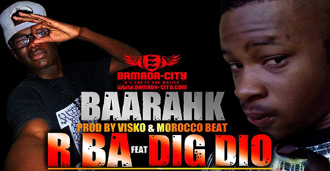 RBA Feat. DIG DIO - BAARAHK (SON)