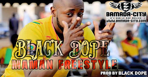 BLACK DOPE - MAMAN FREESTYLE (SON)