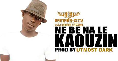 KAOUZIN - NE BE NA LE (SON)