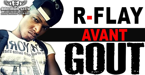 R-FLAY - AVANT GOÛT (SON)