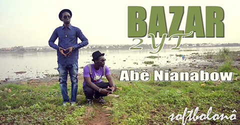 BAZAR 2YT - ABÈ NIANABOW (CLIP)