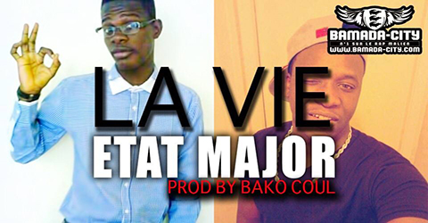 ETAT MAJOR - LA VIE (SON)