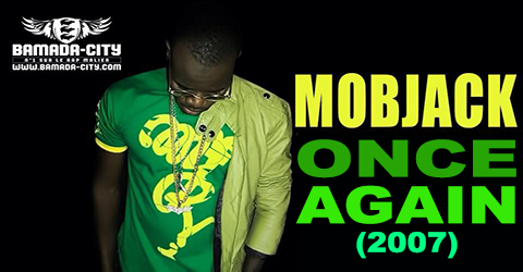 MOBJACK - ONCE AGAIN (2007) (SON)