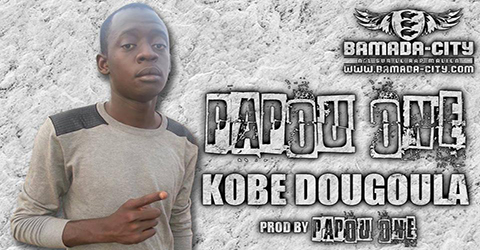 PAPOU ONE - KOBE DOUGOULA (SON)