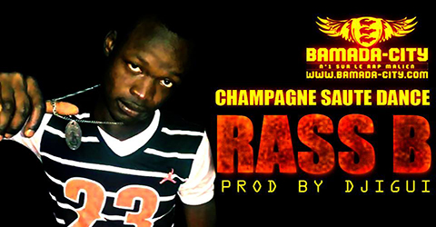 RASS B - CHAMPAGNE SAUTÉ DANCE (SON)