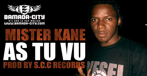 MISTER KANE - AS TU VU (SON)