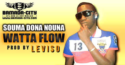 WATTA FLOW - SOUMA DONA NOUNA (SON)