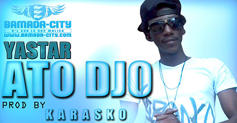 YASTAR - ATO DJO (SON)