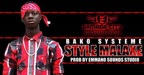 BAKO SYSTEME - STYLE MALAXÉ (SON)