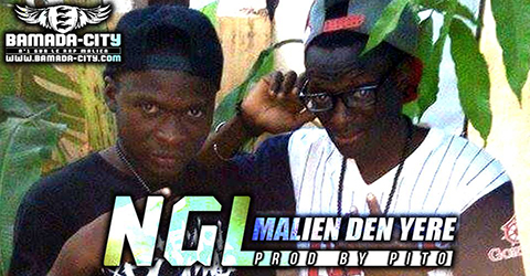 NGL - MALIEN DEN YERE (SON)