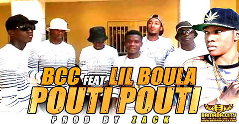 BCC - Feat. LIL BOULA - POUTI POUTI (SON)