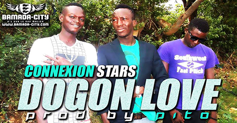 CONNEXION STARS - DOGON LOVE (SON)