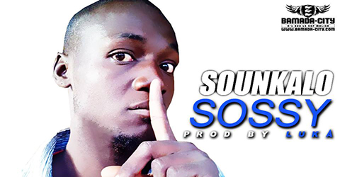 SOSSY - SOUNKALO (SON)