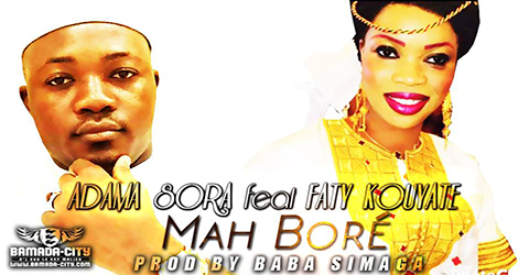 ADAMA SORA Feat. FATY KOUYATE - MAH BORÉ (SON)