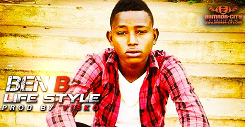 BEN B - LIFE STYLE (SON)