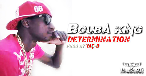 BOUBA KING - DETERMINATION (SON)