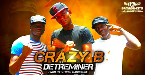 CRAZY B - DETERMINER (SON)