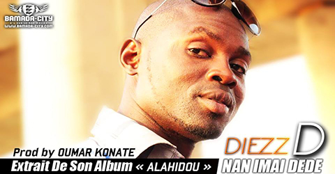 DIEZZ D - NAN IMAI DEDE (SON)