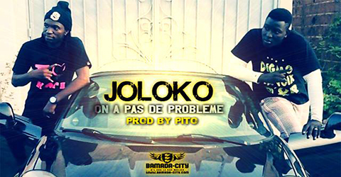 JOLOKO - ON A PAS DE PROBLEME (SON)