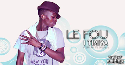 LE FOU - I TIMIYA (SON)