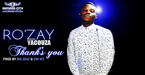 RO'ZAY YACOUZA - THANK'S YOU (SON)