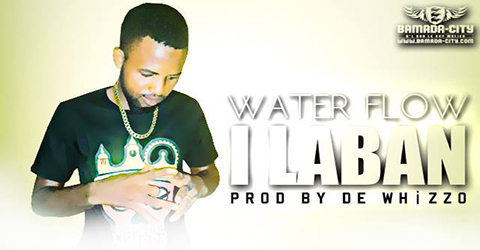 WATER FLOW - I LABAN (SON)