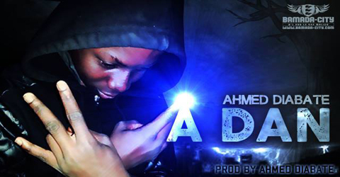 AHMED DIABATE - A DAN (SON)
