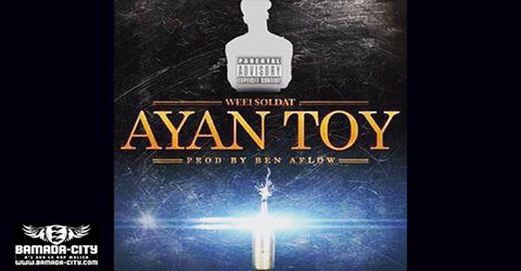 WEEI SOLDAT - AYAN TOY (SON)