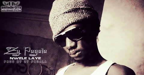 ZY PAGALA - NWELE LAYE (SON)