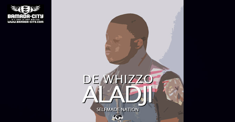 DE WHIZZO - ALADJI (SON)