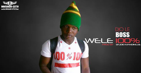 DJO LE BOSS - WELE 100 (SON)