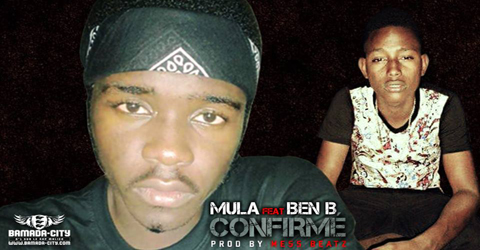 MULA Feat. BEN B - CONFIRMÉ (SON)