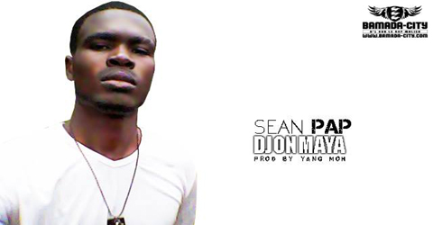 SEAN PAP - DJON MAYA (SON)