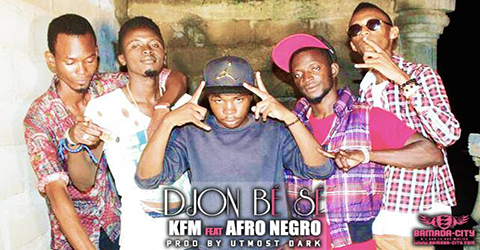 KMF Feat. AFRO NEGRO - DJON BÉ SÉ