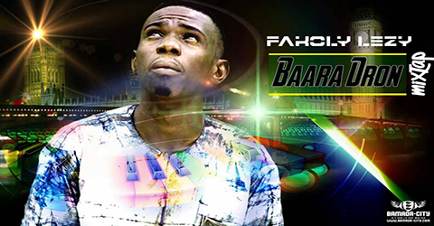 FAKOLY LEZY - BAARA DRON (SON)