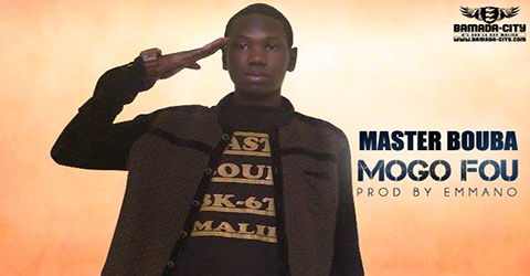 MASTER BOUBA - MOGO FOU (SON)