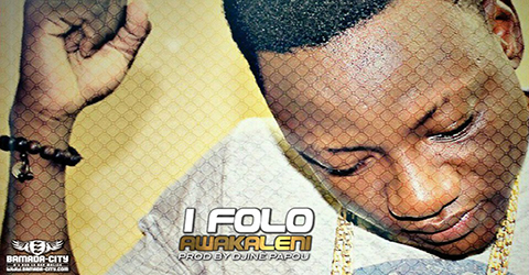 I FOLO - AWAKALENI - PROD BY DJINÈ PAPOU