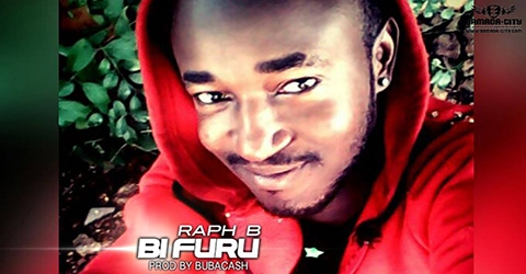 RAPH B - BI FURU - PROD BY BUBACASH