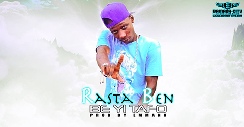 RASTA BEN BÈ YI TAFÔ PROD