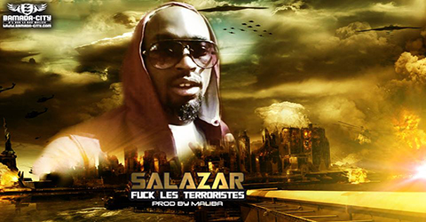 SALAZAR - FUCK LES TERRORISTES- PROD BY MALIBA