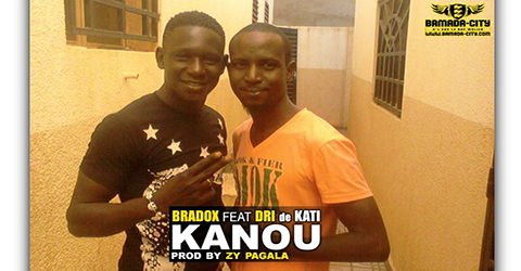 BRADOX Feat. DRI DE KATI - KANOU - PROD BY ZY PAGALA