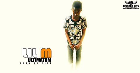 LIL M - ULTIMATUM - PROD BY PITO